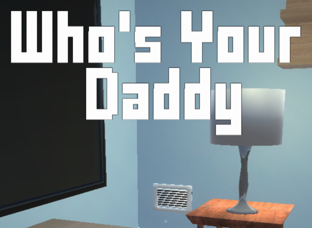 Pcgamesena whos your daddy free download game
