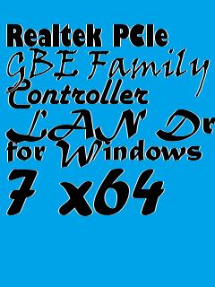 Realtek pcie gbe family controller driver latest